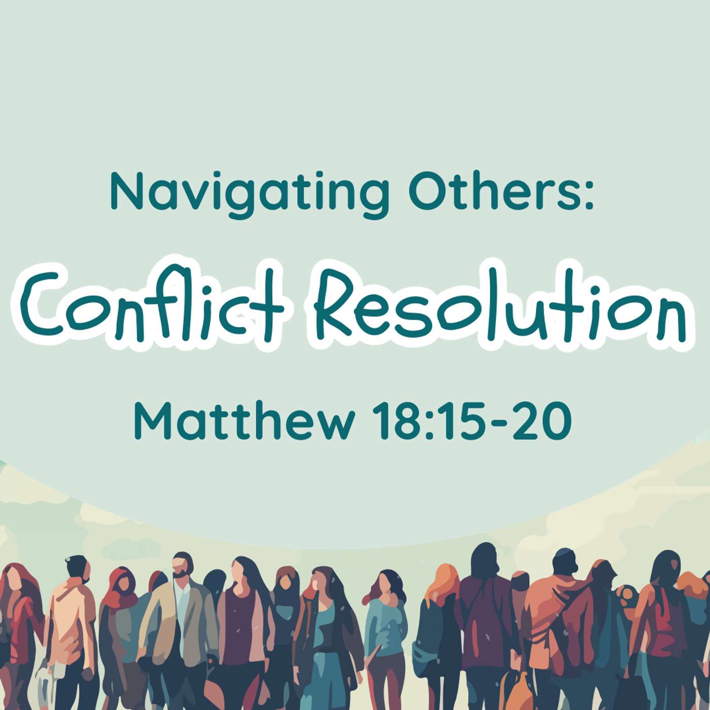 Conflict Resolution: Mt. 18:15-20 episode artwork