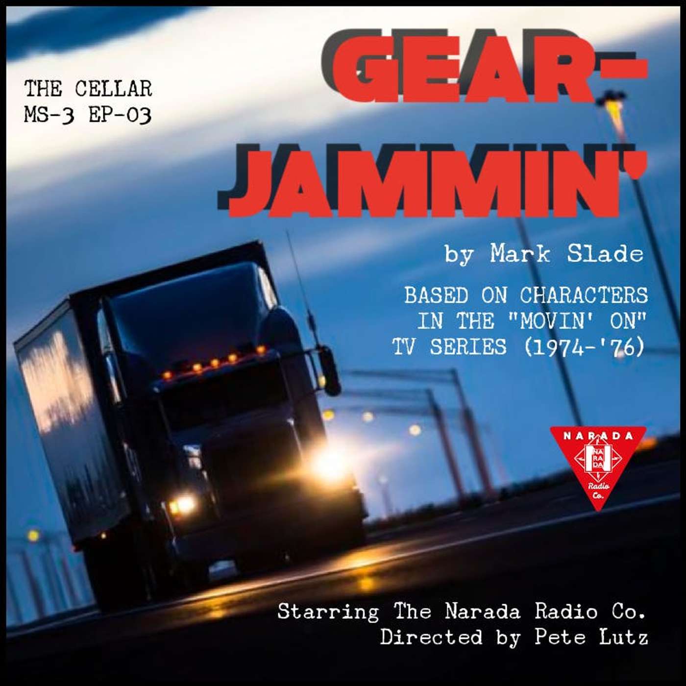 The Cellar Miniseries 3, Ep 3: Gear Jammin' episode artwork