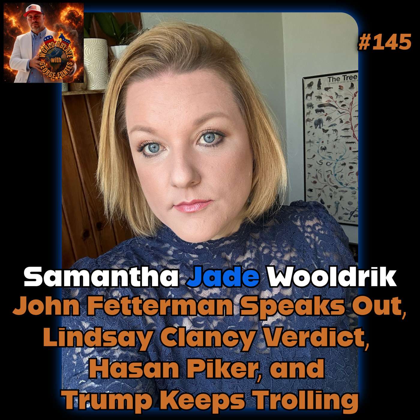 Samantha Jade Wooldrik - John Fetterman Speaks Out, Lindsay Clancy Verdict, Hasan Piker, and Trump Keeps Trolling