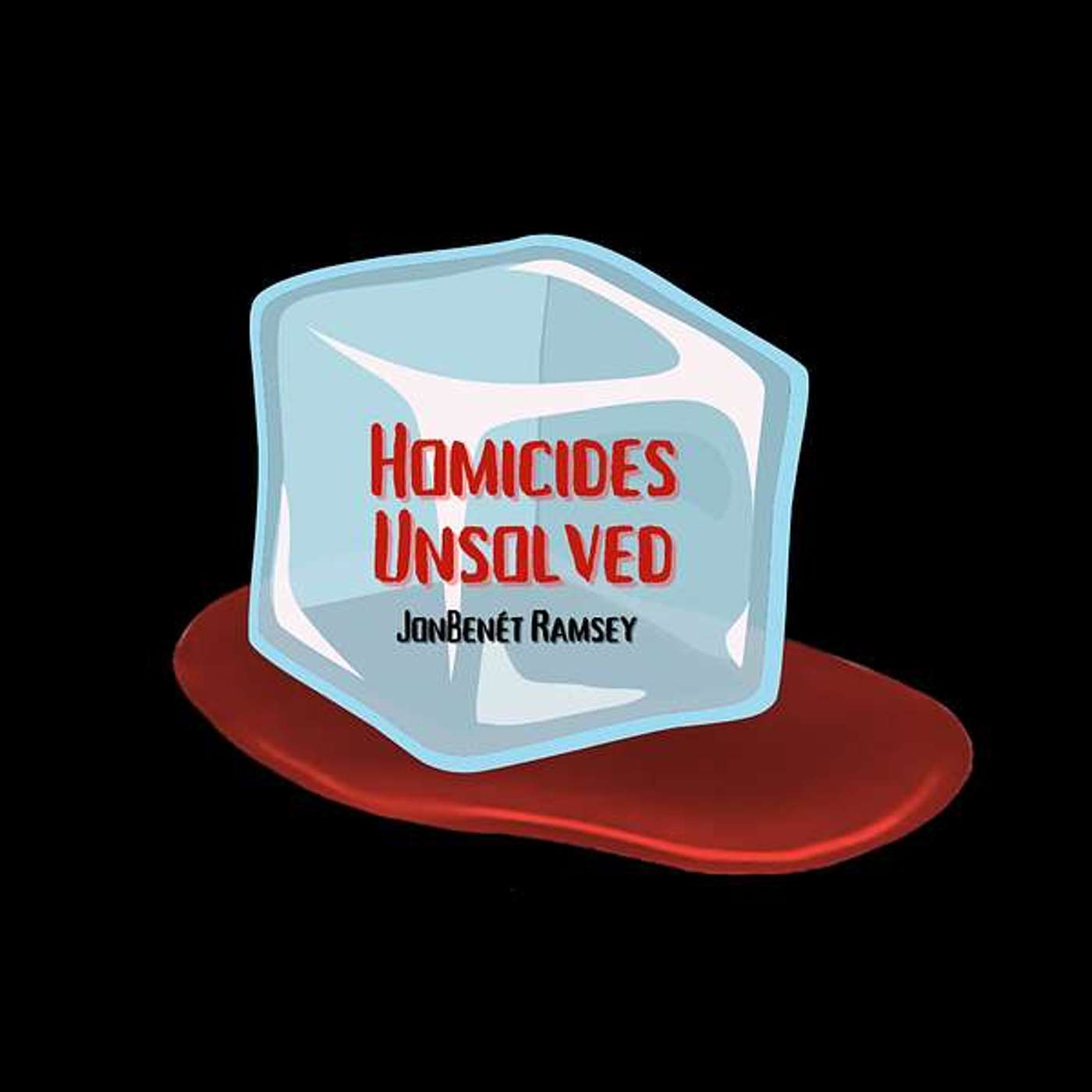 Homicides Unsolved: JonBenet Ramsey