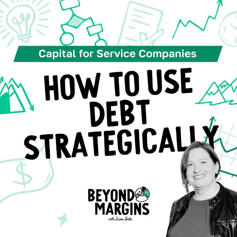How to Use Debt Strategically