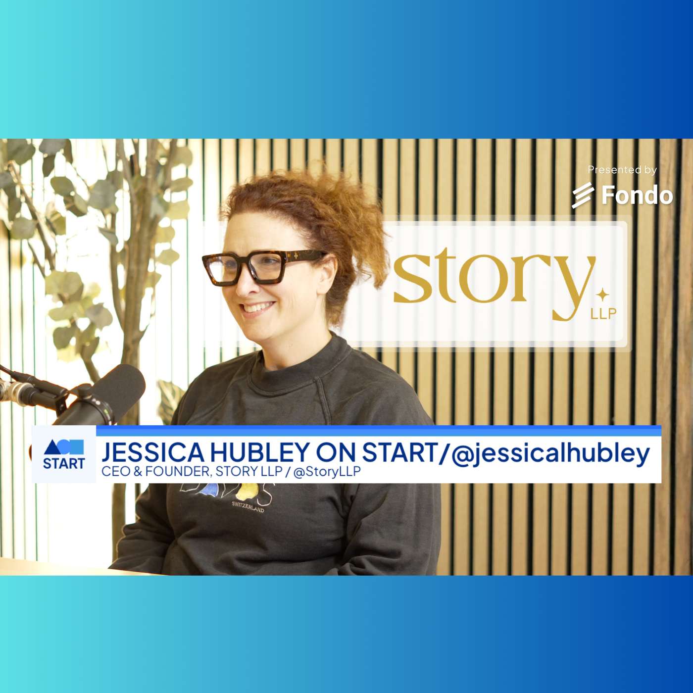 START: Jessica Hubley, Founder & CEO, Story LLP "Limitless legal wisdom. Complete legal operations" episode artwork