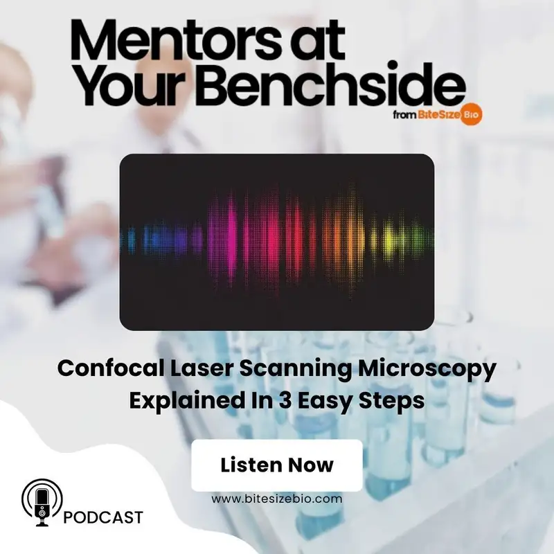 Confocal Laser Scanning Microscopy Explained In 3 Easy Steps