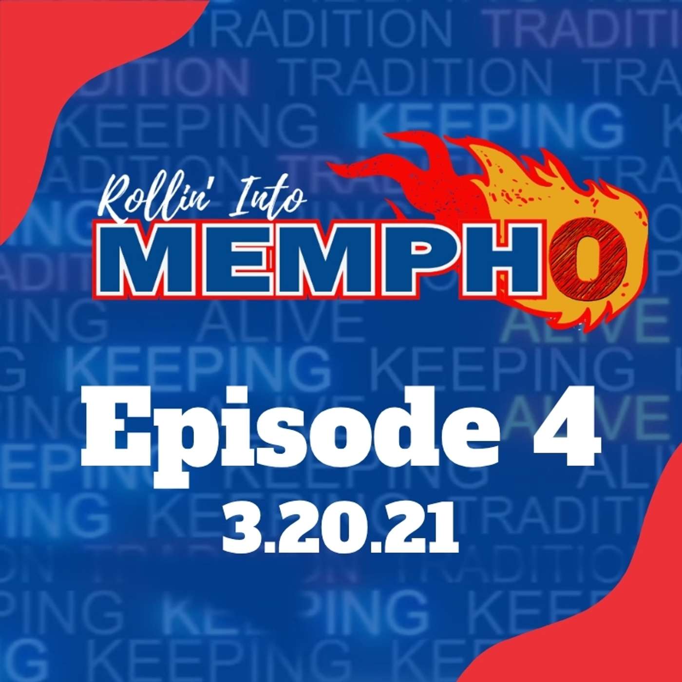 Rollin' Into Mempho Ep. 4: 3/20/21 episode artwork