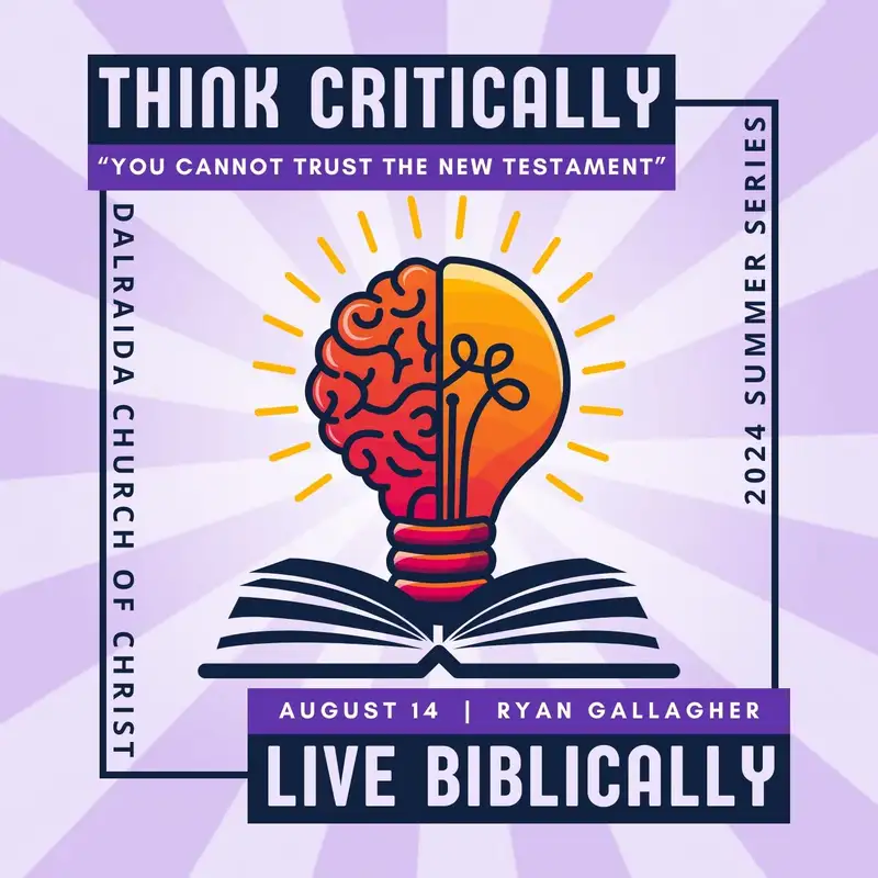 "You Cannot Trust The New Testament" (Ryan Gallagher)