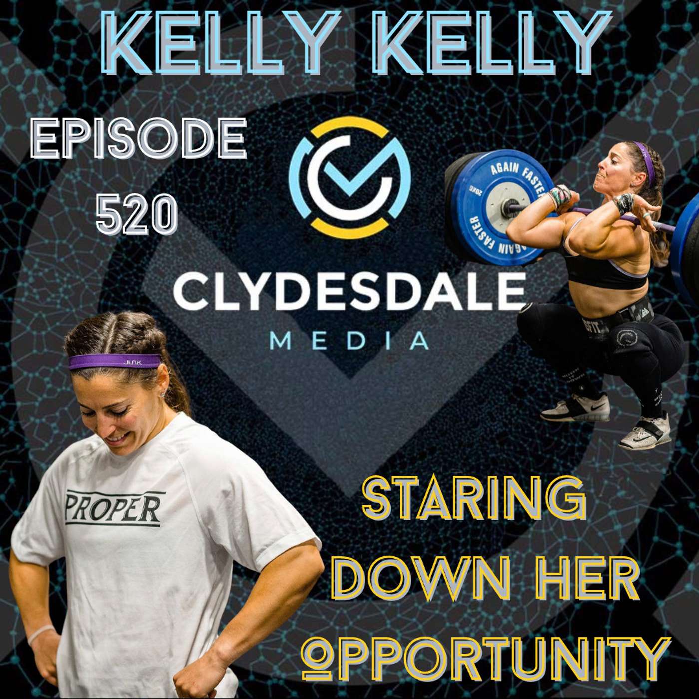 Kelly Kelly - The Clydesdale Media Semifinalist Series | Staring Down Her Opportunity For The Games episode artwork