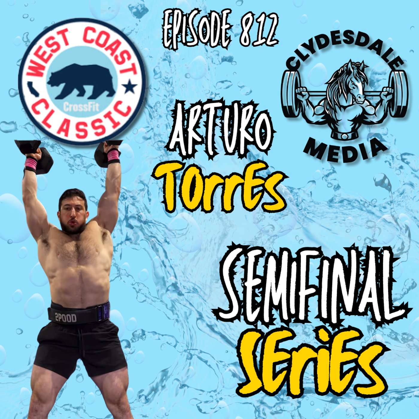 Arturo Torres | Clydesdale Semifinalist Series episode artwork