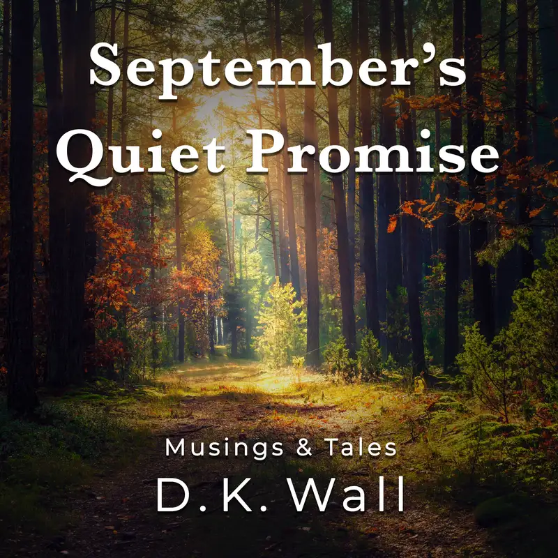 September's Quiet Promise