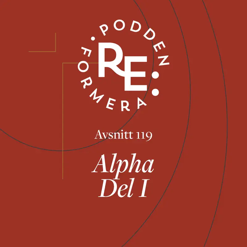 Avsnitt 119 - Alpha del 1 