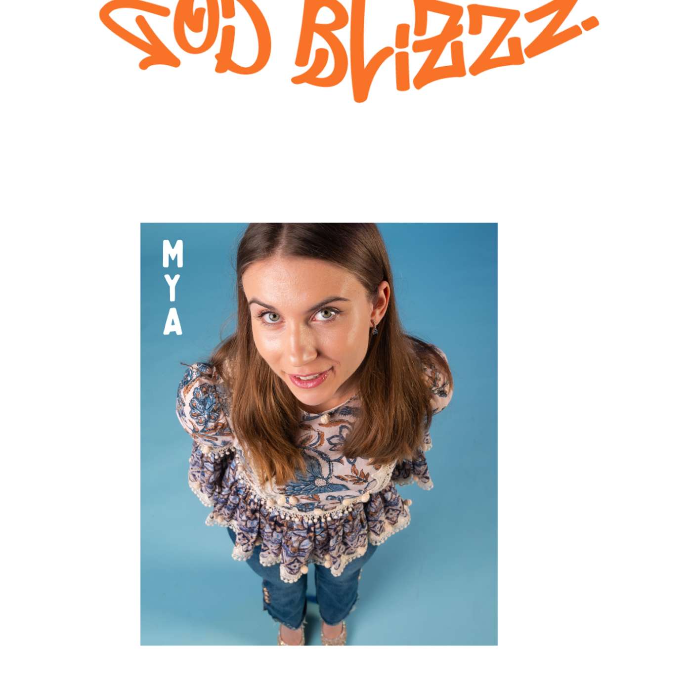 Od Blizzz – Mya in kompanija episode artwork