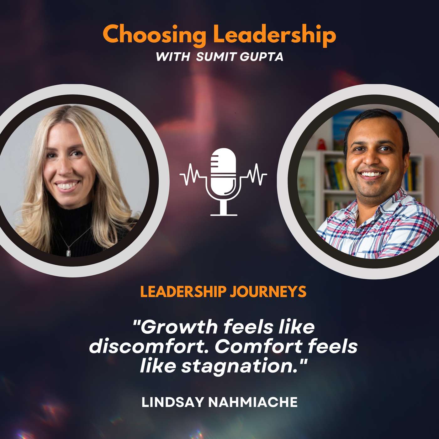 Choosing Leadership with Sumit Gupta