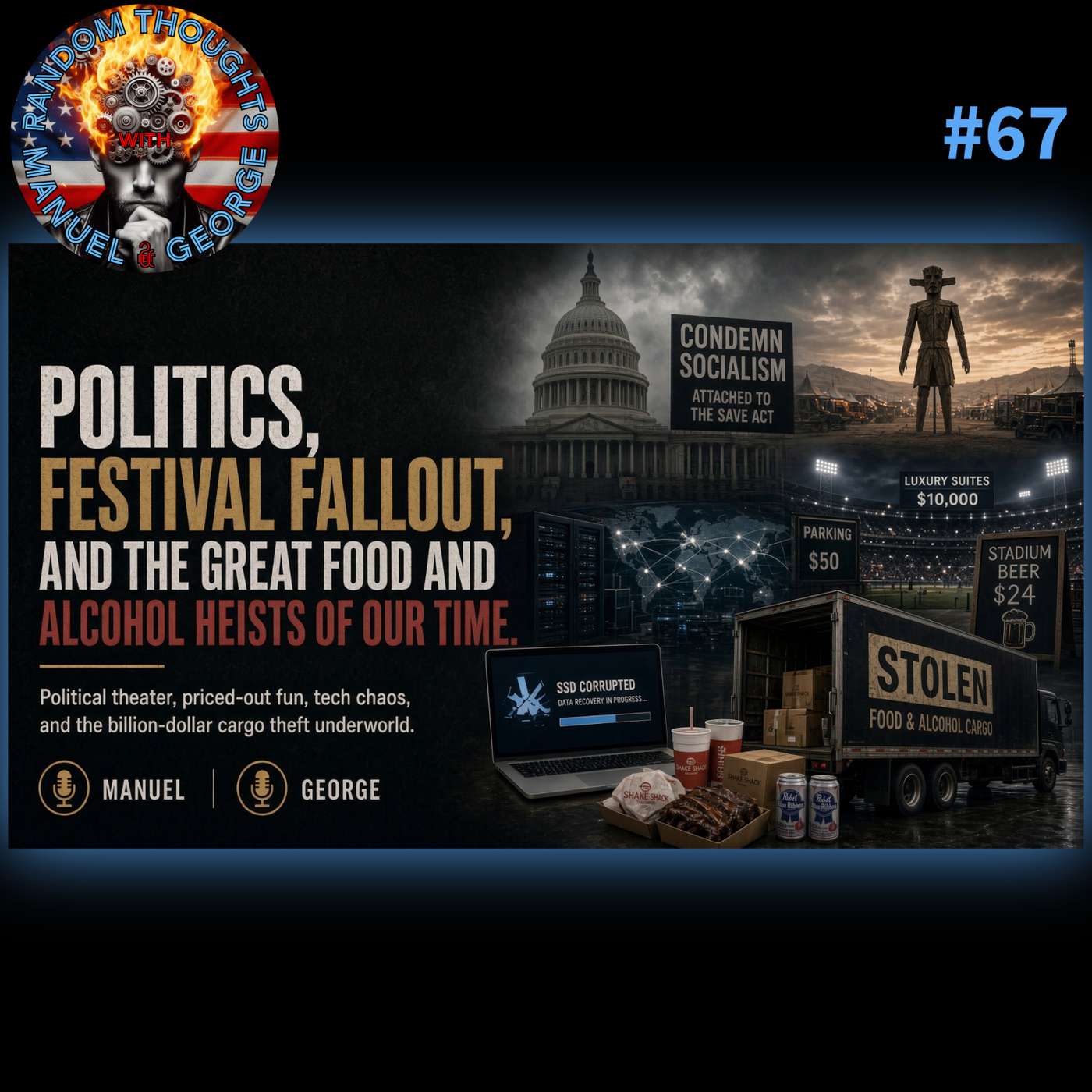 Politics, Festival Fallout, and The Great Food and Alcohol Heists of Our Time