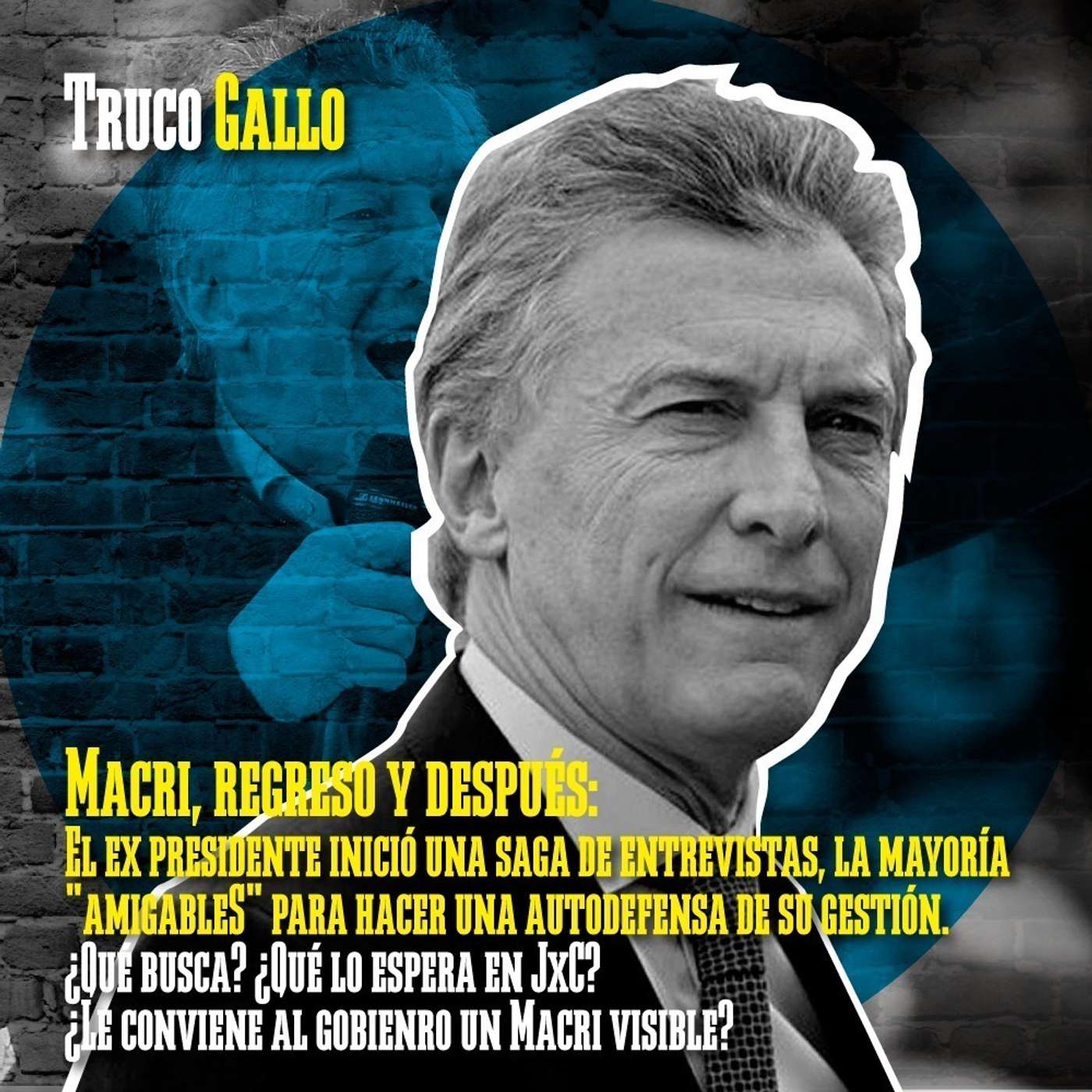 Macri, regreso y después episode artwork