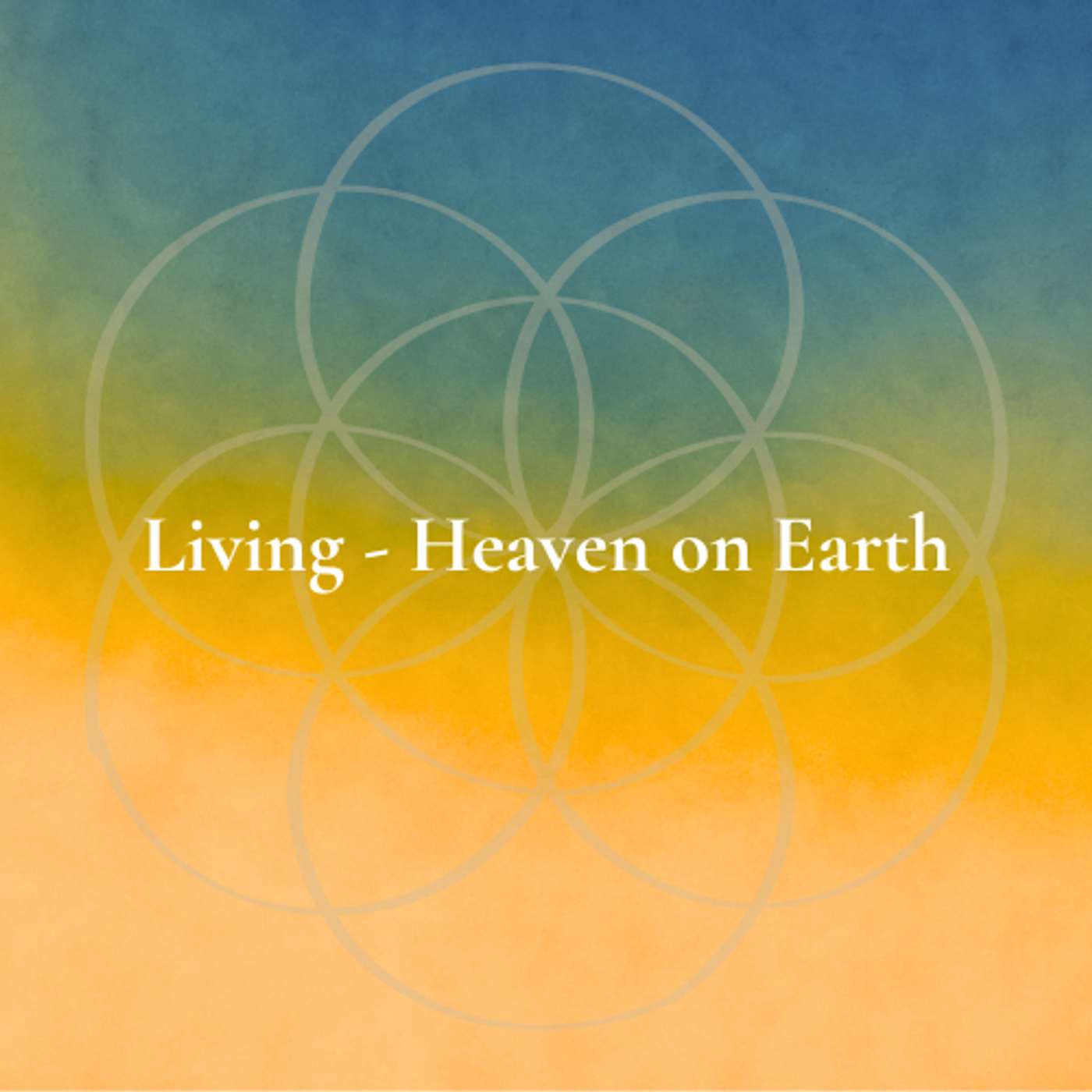 Living - Heaven on Earth