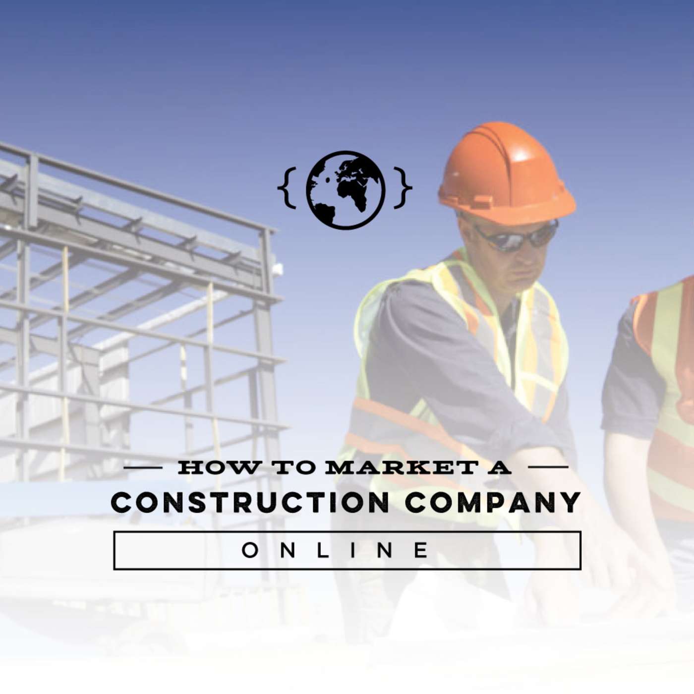 How to Market a Construction Company Online (w/ John Locke)
