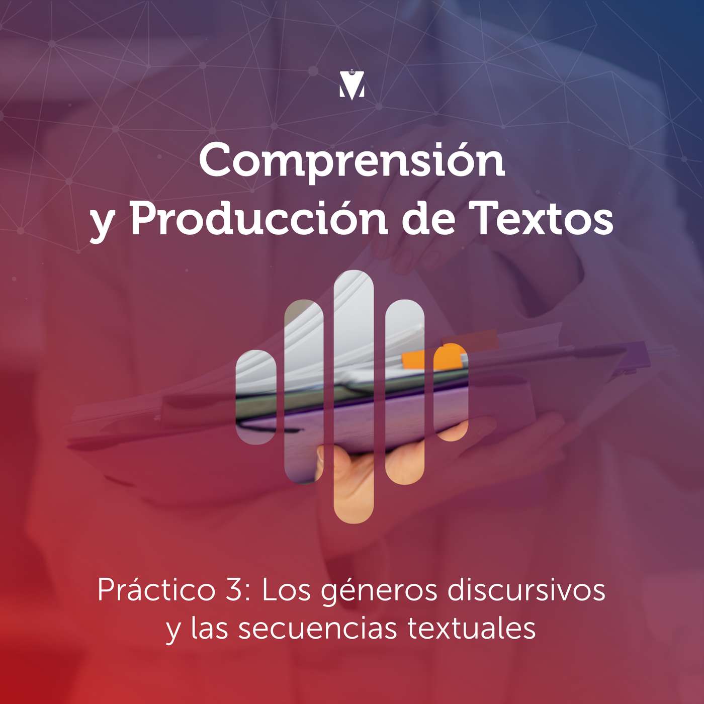 3 - COMPRENSIÓN Y PRODUCCIÓN DE TEXTOS: Práctico 3 - Los géneros discursivos y las secuencias textuales episode artwork