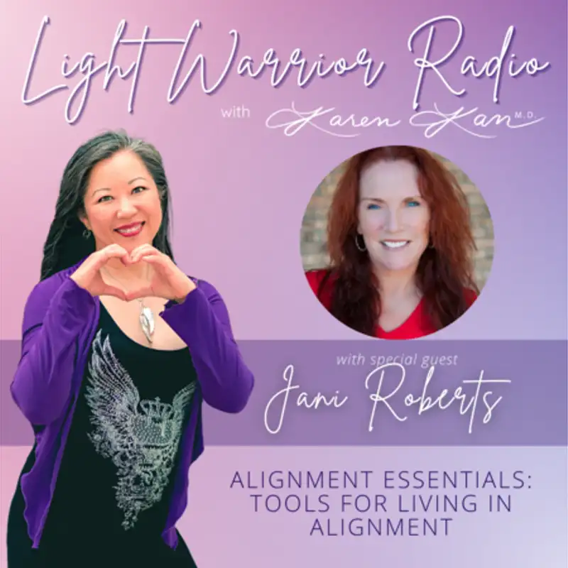 Tools for Living in Alignment with Jani Roberts