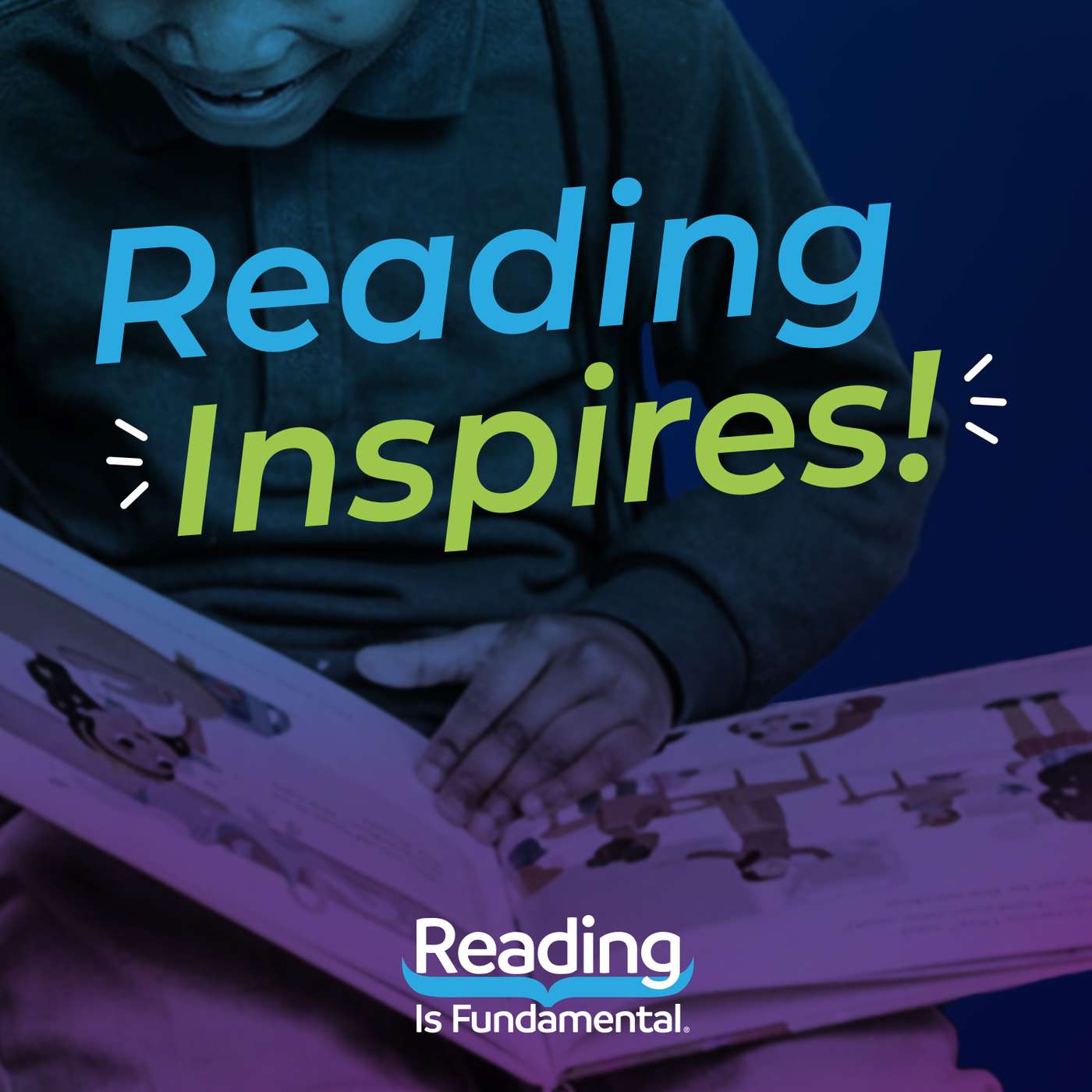 Reading Inspires by Reading Is Fundamental