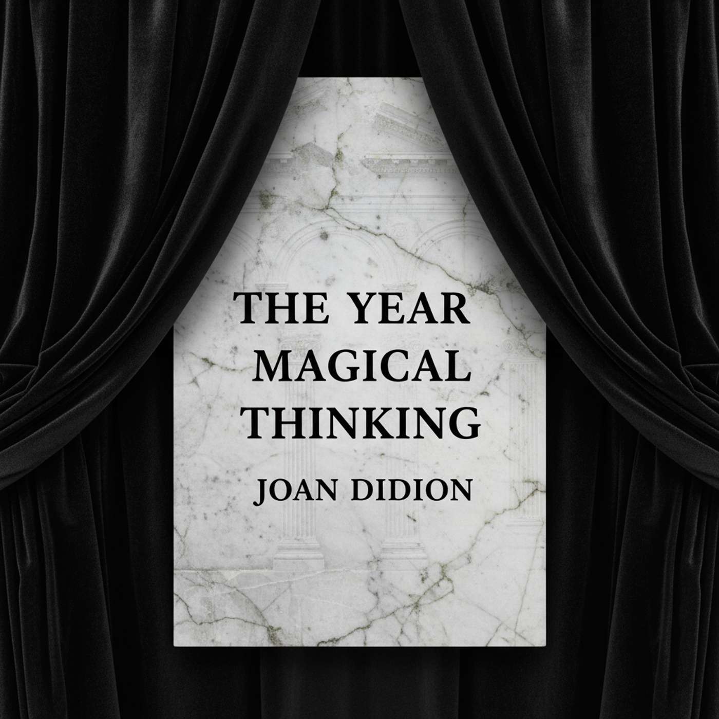 The Year of Magical Thinking The Year of Magical Thinking