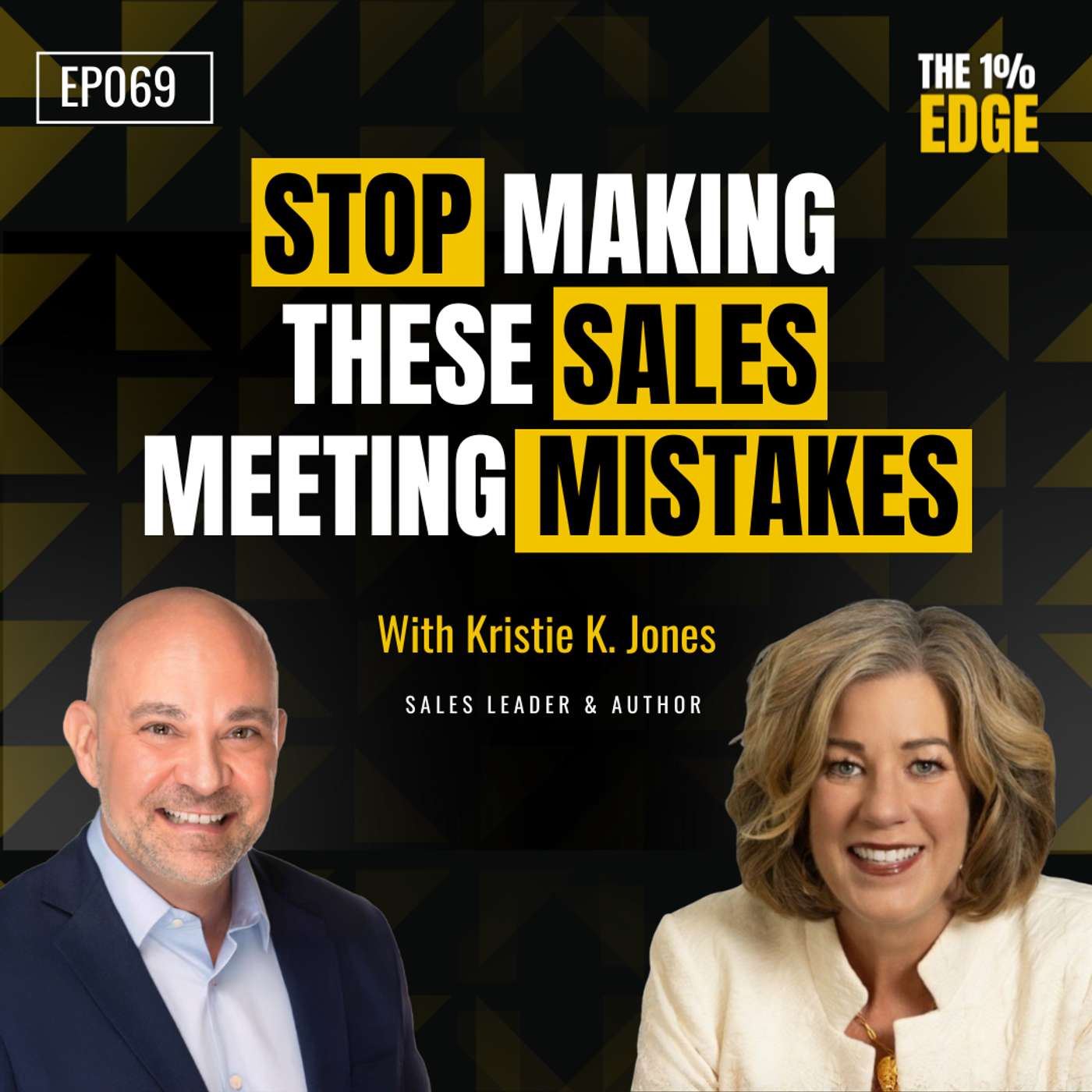 E69 – Leading Sales Teams in the Age of AI Agents | Kristie K. Jones