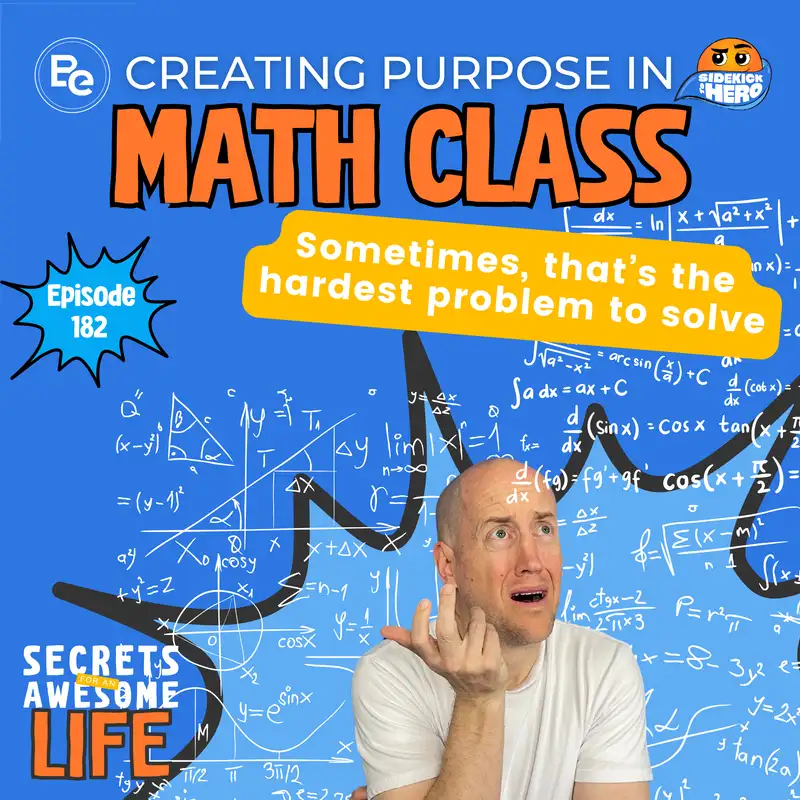 Creating Purpose in Math Class