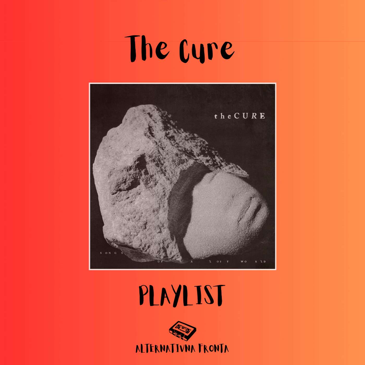 The Cure: Songs of a Lost World / Alternativna fronta episode artwork
