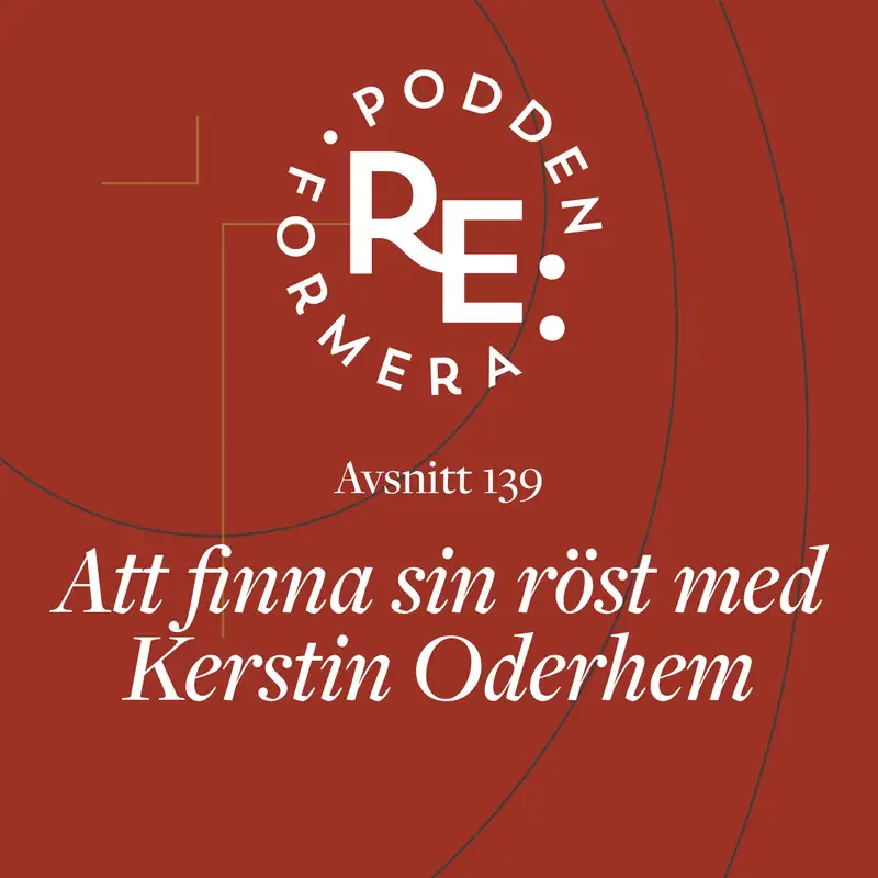 Avsnitt 139 - Att finna sin röst