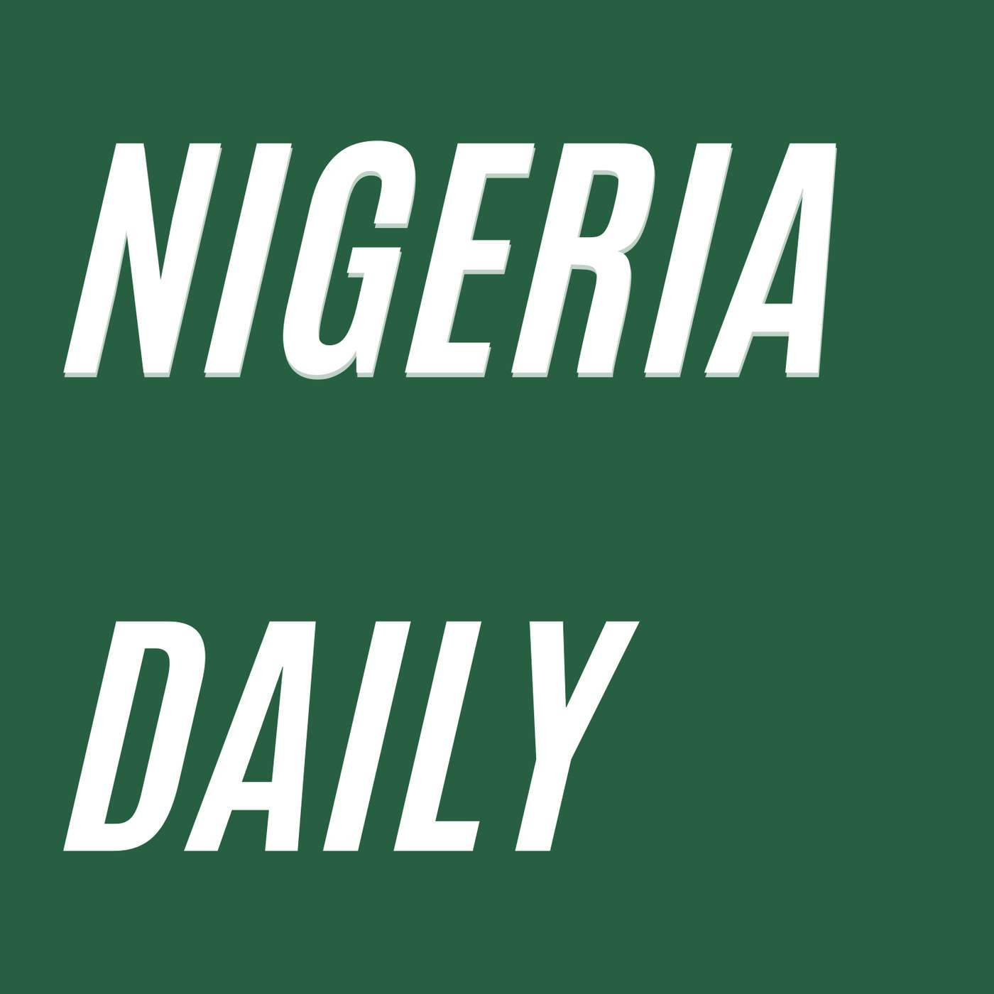 Nigeria Daily podcast artwork