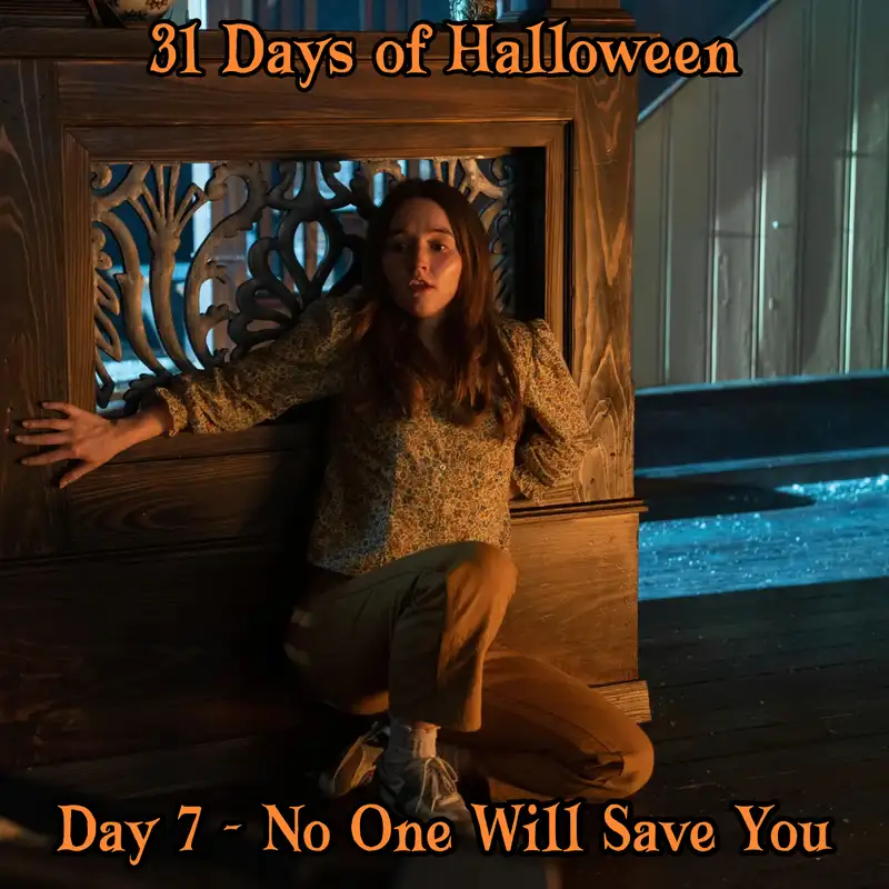 Legion Podcasts 31 Days of Halloween: Day 7 – No One Will Save You