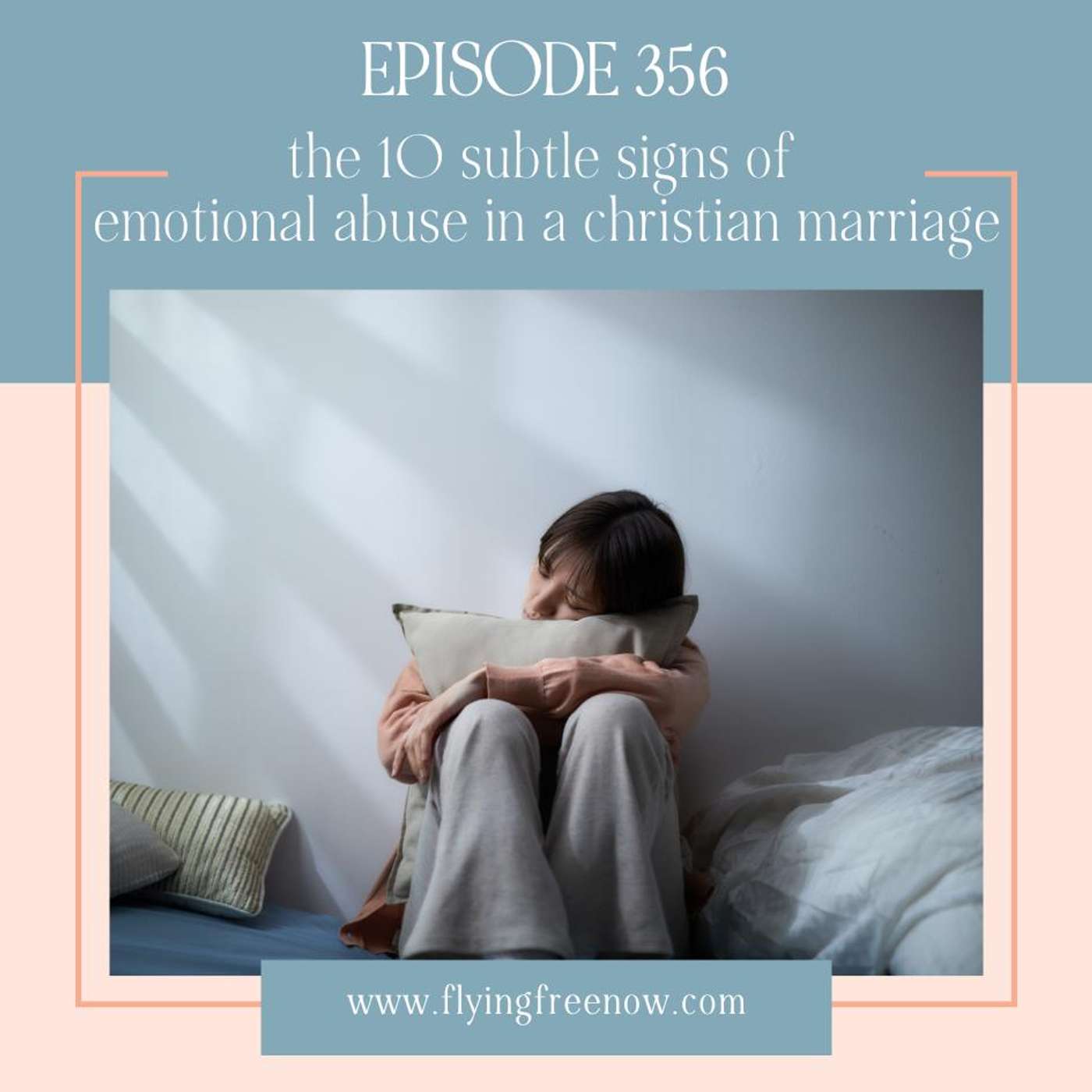The 10 Most Subtle Signs of Emotional Abuse in a Christian Marriage - Emotional Abuse 101 | Part 1 [356]