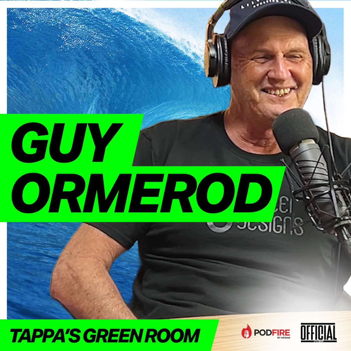 Faith, Family & Surf With Guy Ormerod | Tappa's Green Room Podcast - Ep 26