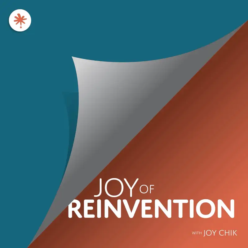Joy of Reinvention