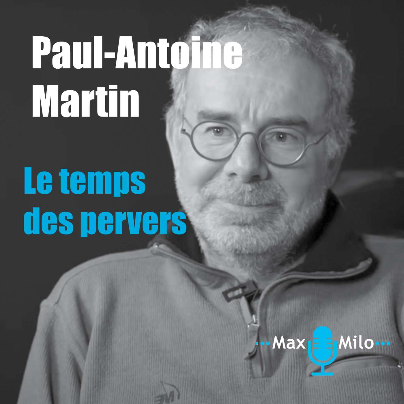 Paul Antoine Martin - Le chaos des Elites