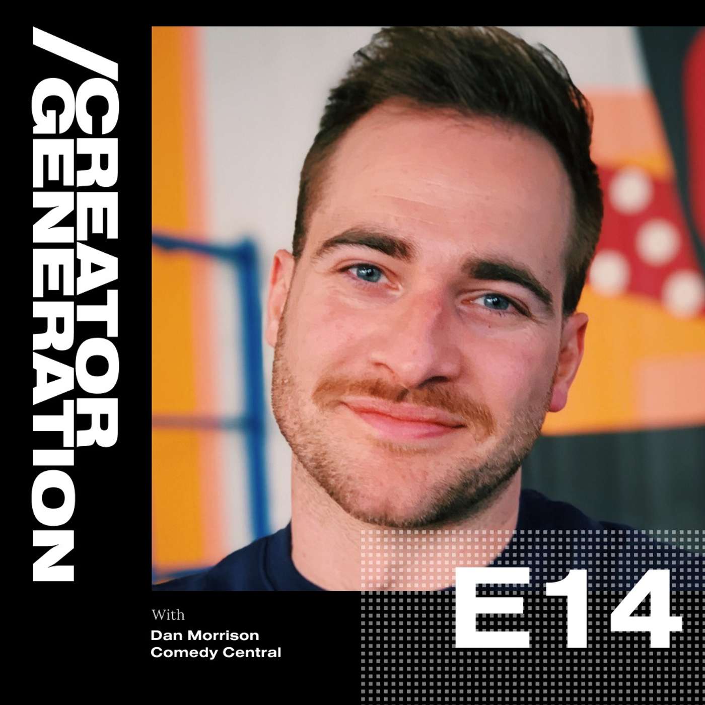 Dan Morrison from COMEDY CENTRAL - Expert Interview episode artwork