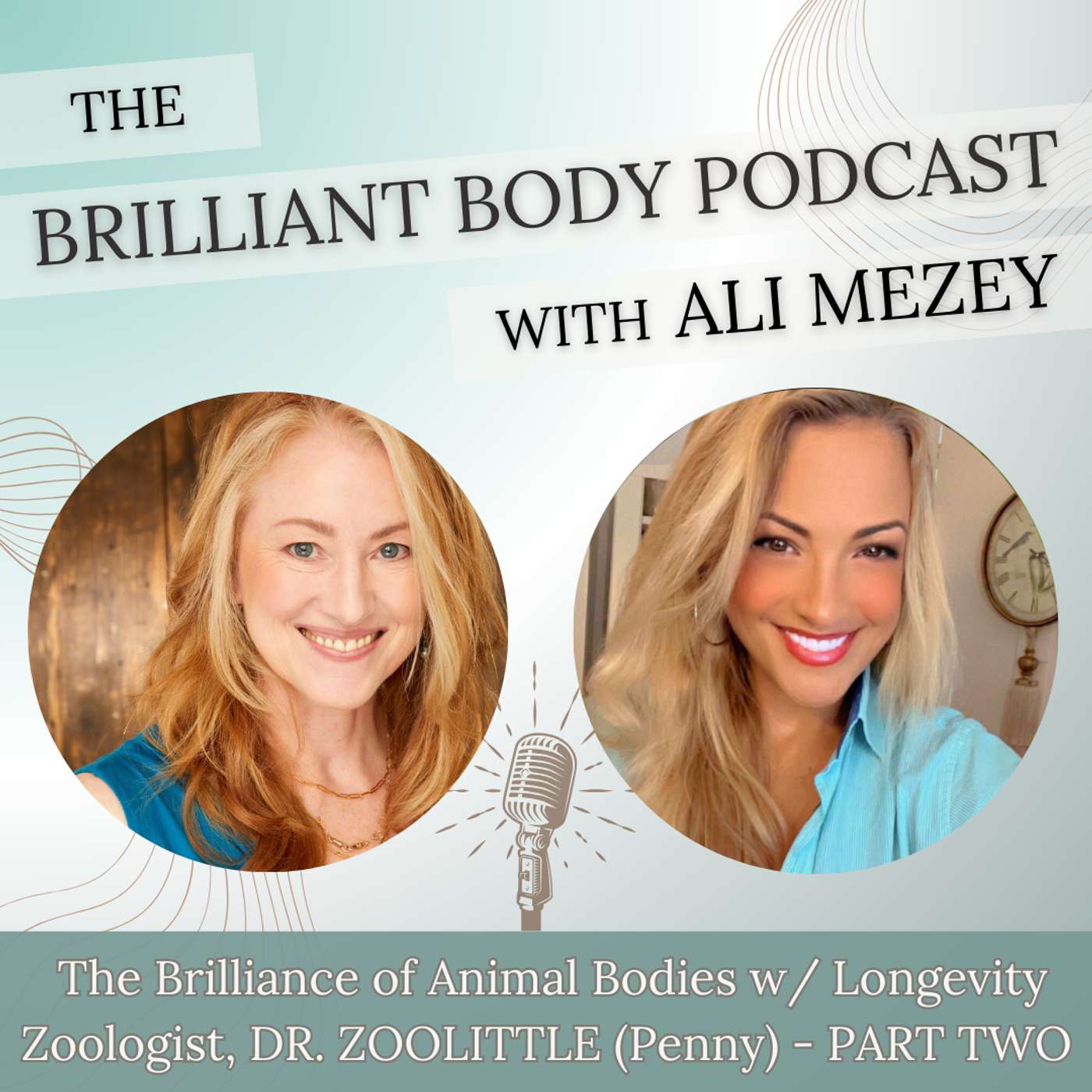 The Brilliant Body Podcast with Ali Mezey