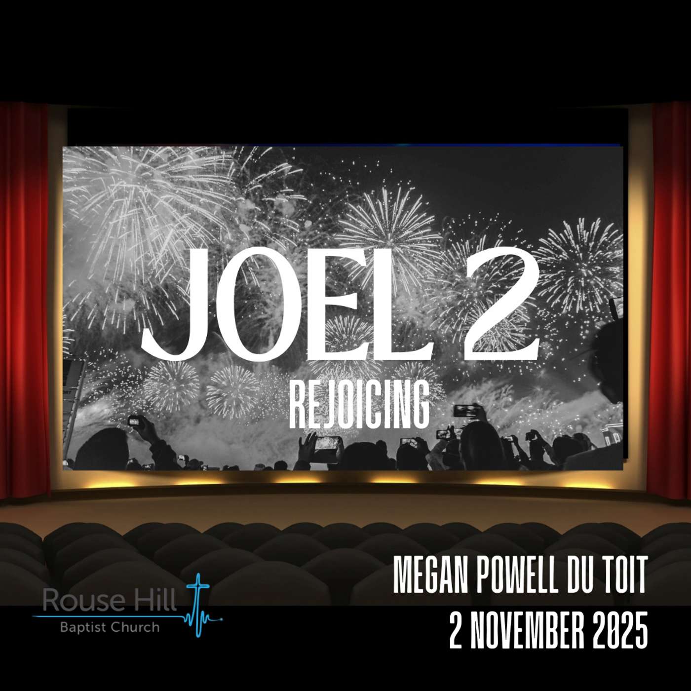 2nd November - Joel - Joel 2: Rejoicing - Megan Powell du Toit