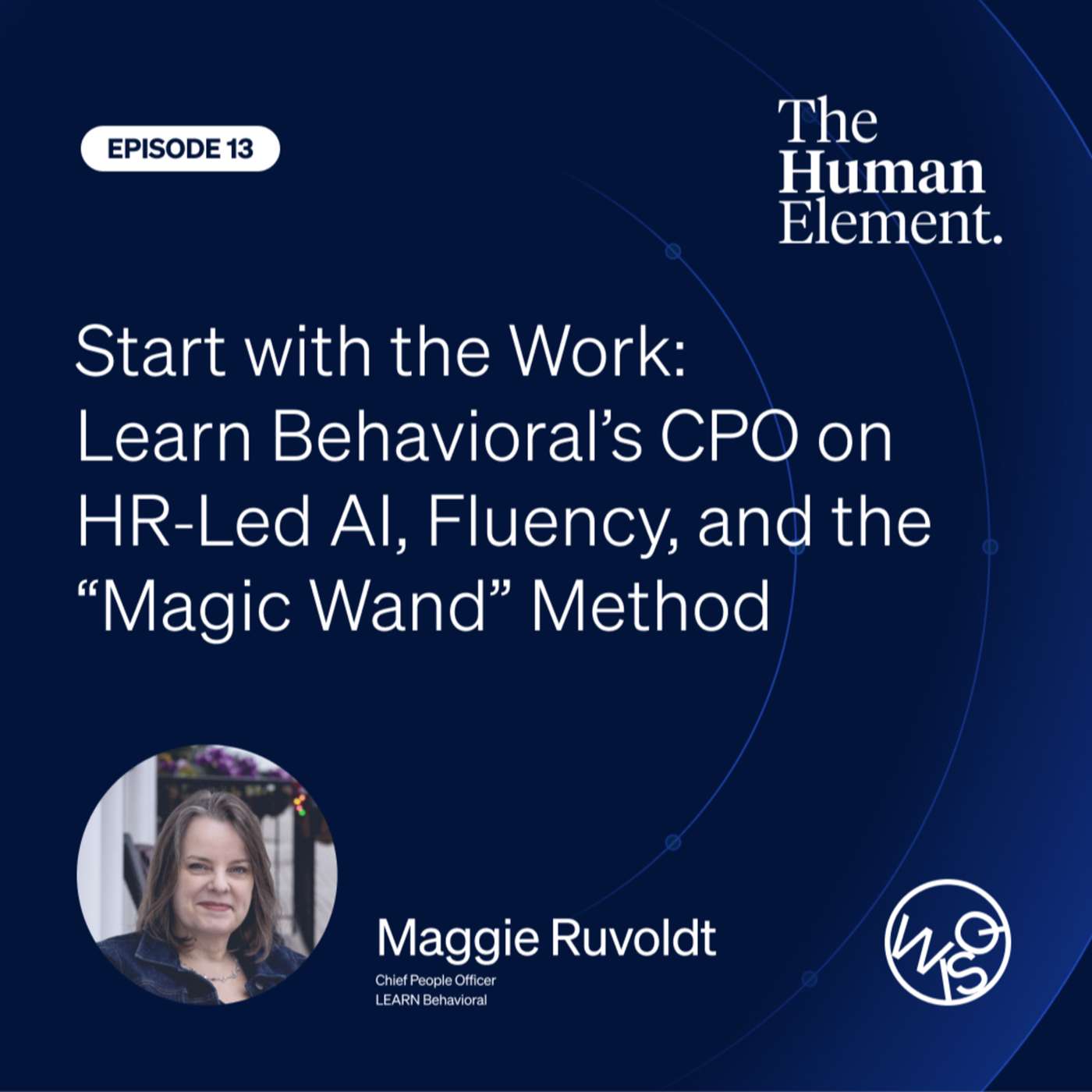 Start with the Work: Learn Behavioral’s CPO on HR‑Led AI, Fluency, and the “Magic Wand” Method