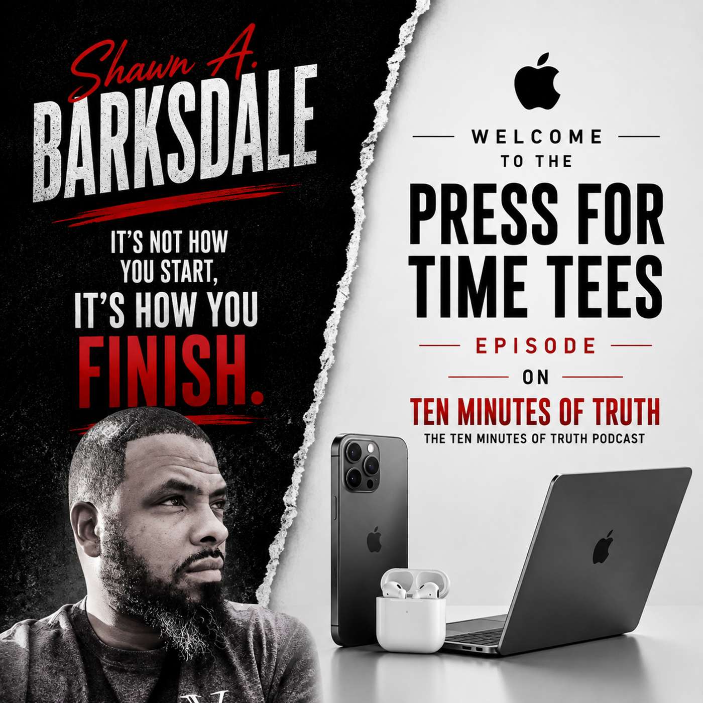 THE STORY OF PRESS4TIMETEES by SHAWN A. BARKSDALE episode artwork