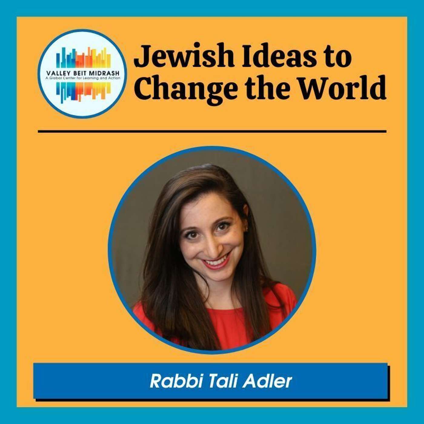 Jewish Ideas to Change the World