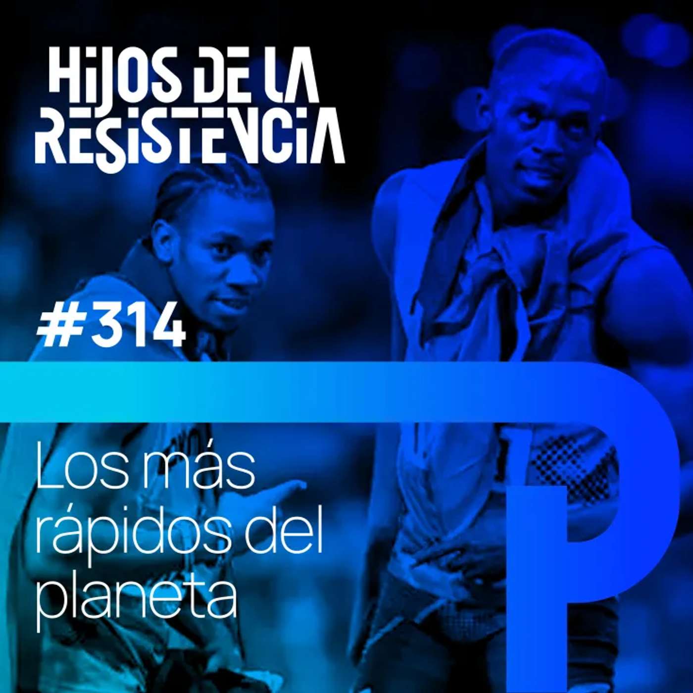 #314 El origen de los humanos más rápidos del planeta #314 El origen de los humanos más rápidos del planeta