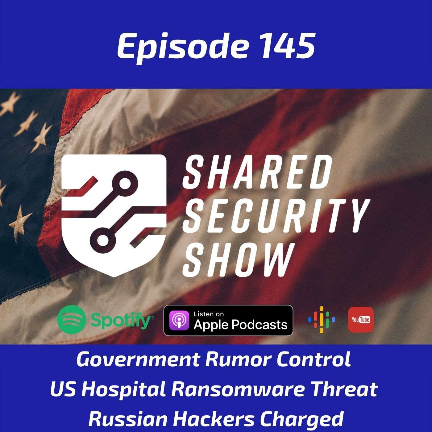 Government Rumor Control, US Hospital Ransomware Threat, Russian Hackers Charged episode artwork