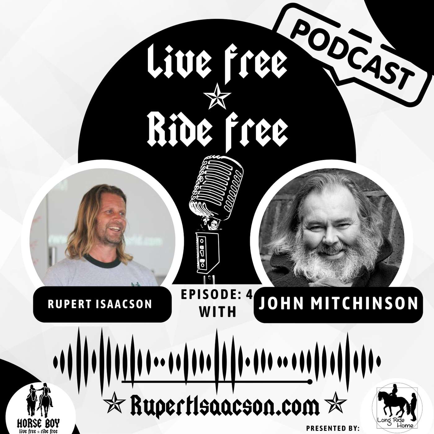 Live Free Ride Free with Rupert Isaacson