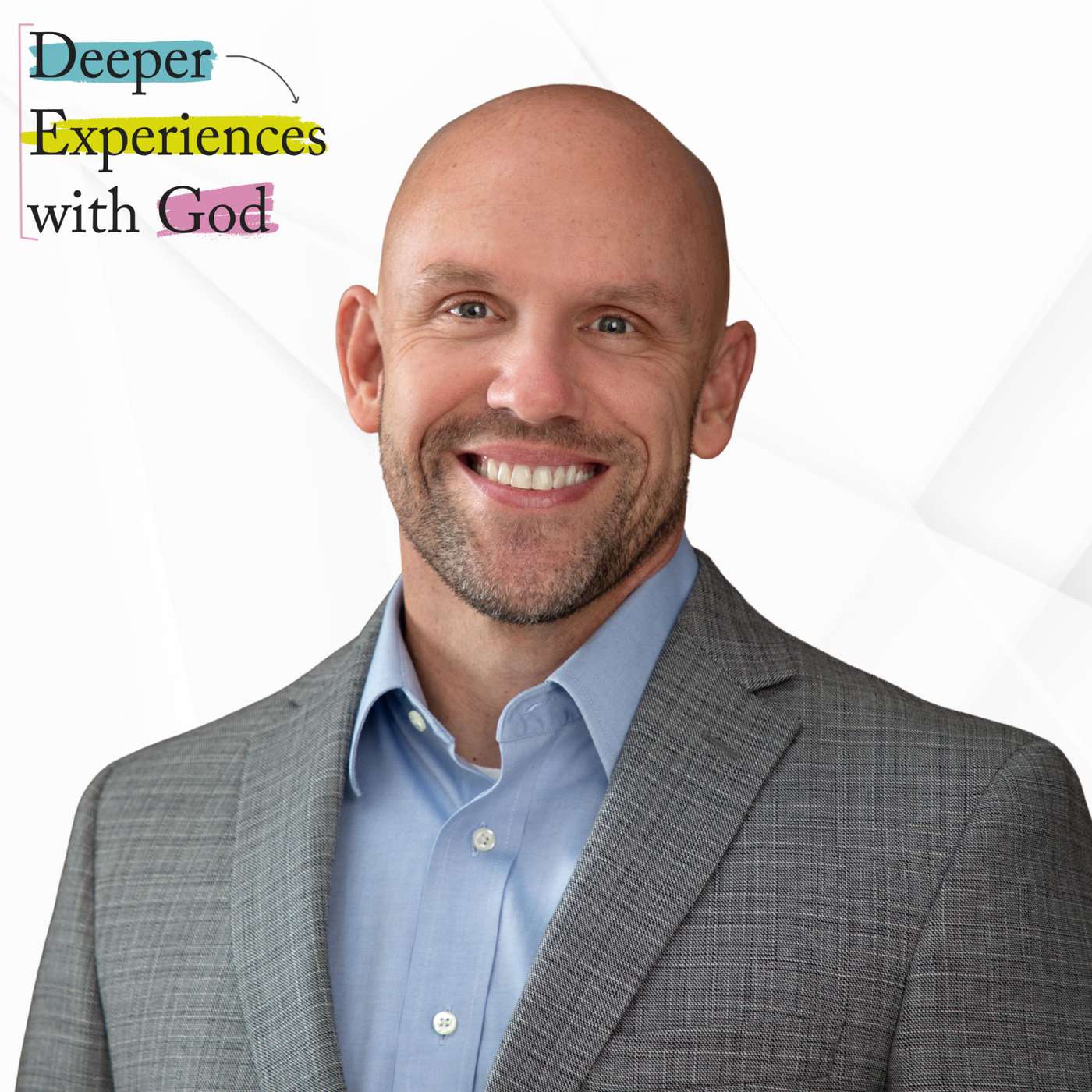 Embracing the Discipline of Play: Insights with John Carroll - Deeper Experiences with God - Episode 9