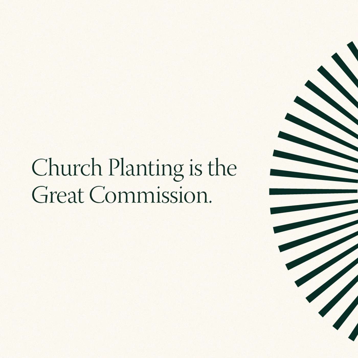 Church Planting is the Great Commission