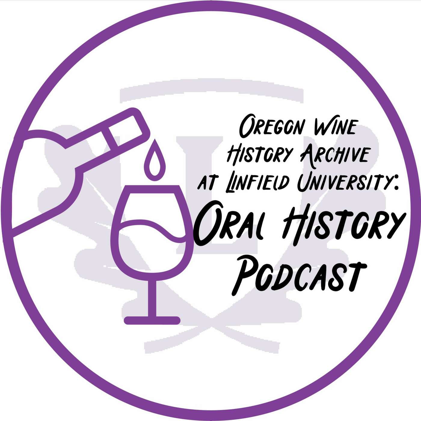 The Oregon Wine History Archive Podcast