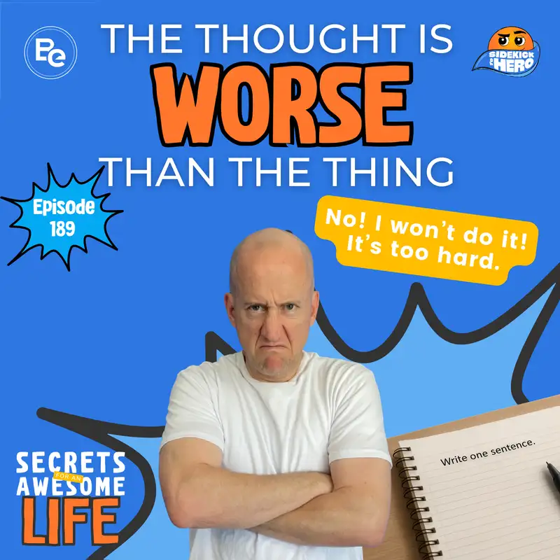 The Thought is Worse Than the Thing