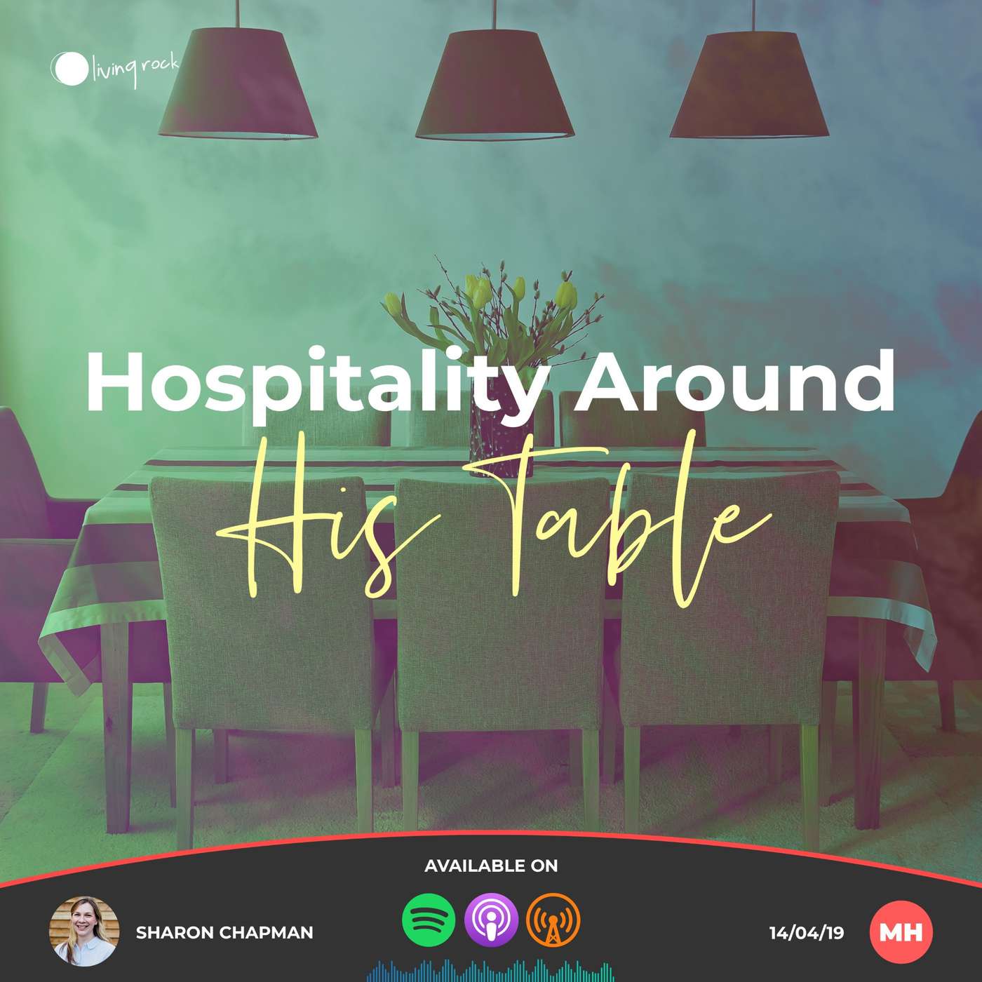 Hospitality Around His Table | Sharon Chapman | 14/04/19 | Market Harborough episode artwork