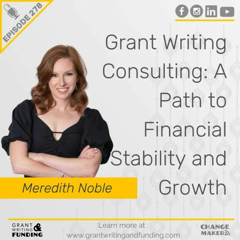 Grant Writing Consulting: A Path to Financial Stability and Growth with Meredith Noble