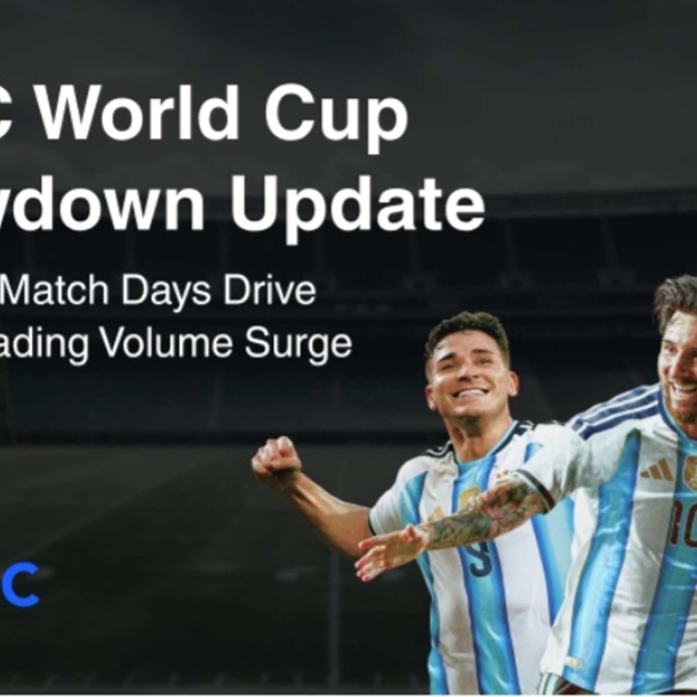 BTCC Exchange Sees Trading Volume Surge Ahead of Argentina Match Days as World Cup Showdown Campaign