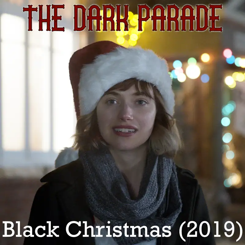 The Dark Parade #13: Black Christmas (2019)